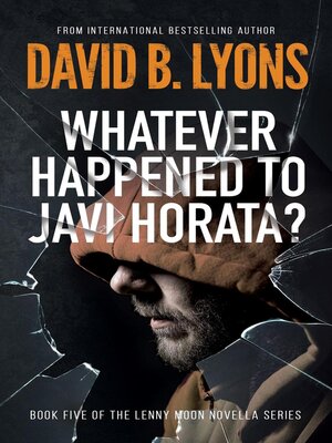 cover image of Whatever Happened to Javi Horata?